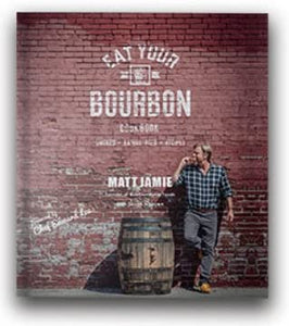 Bourbon Barrel Eat Your Bourbon Cookbook EYB-CB-6